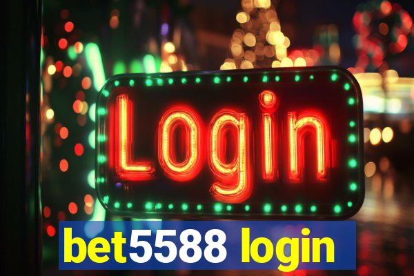 bet5588 login