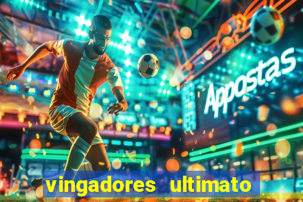 vingadores ultimato dublado download