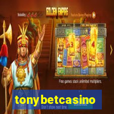 tonybetcasino