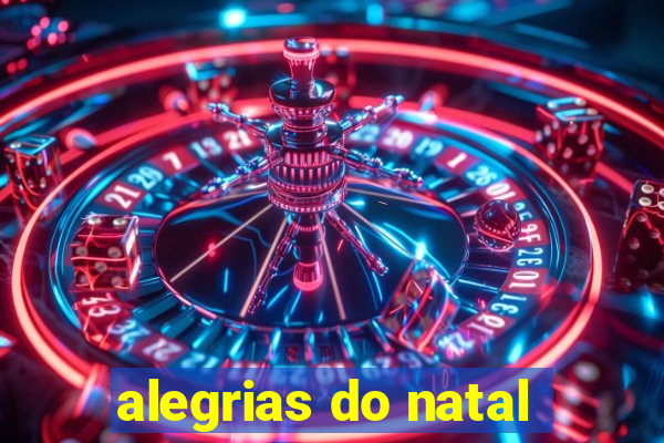 alegrias do natal