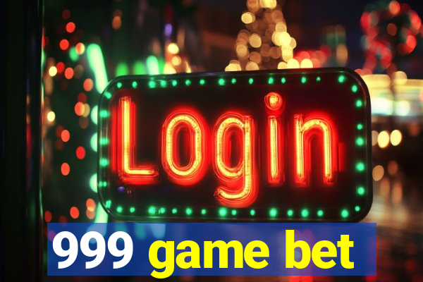 999 game bet