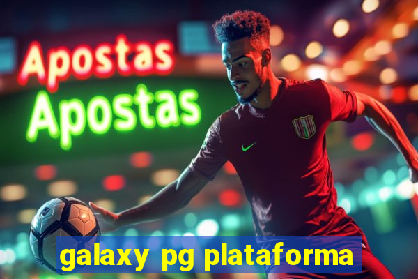 galaxy pg plataforma