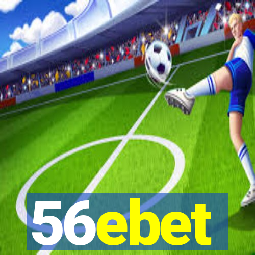 56ebet