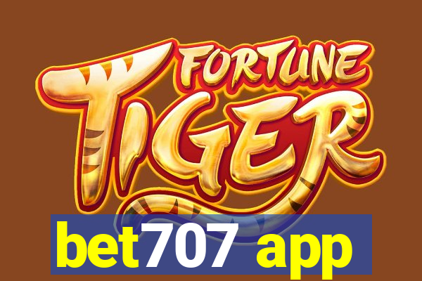 bet707 app