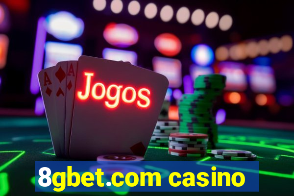 8gbet.com casino