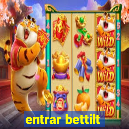 entrar bettilt