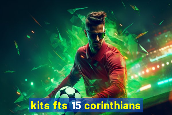 kits fts 15 corinthians