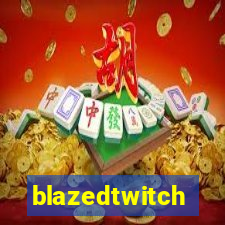 blazedtwitch