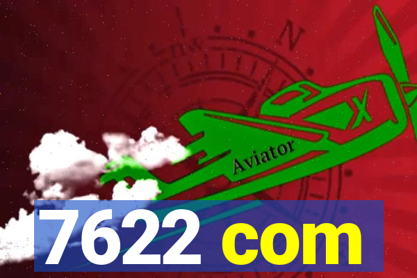 7622 com