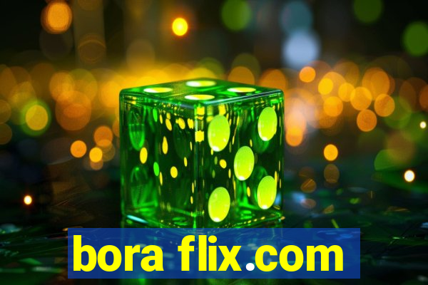 bora flix.com