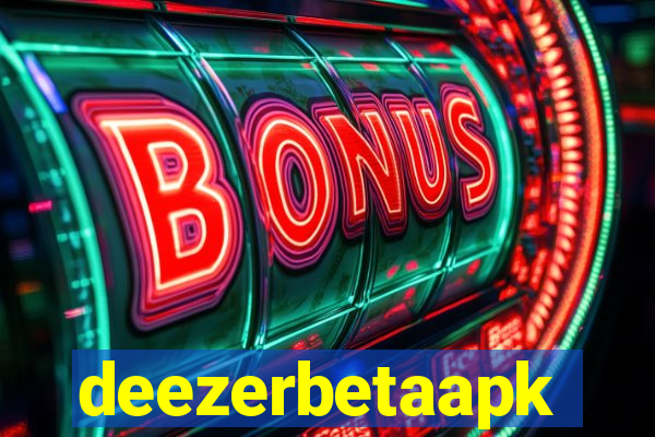 deezerbetaapk