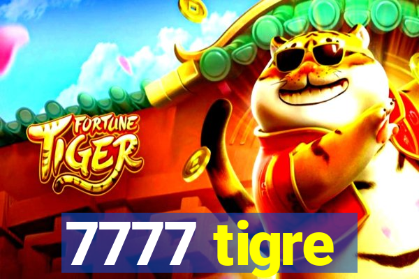 7777 tigre