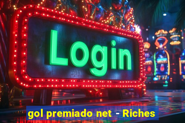 gol premiado net - Riches