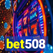 bet508