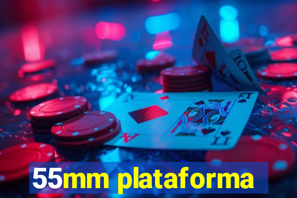 55mm plataforma