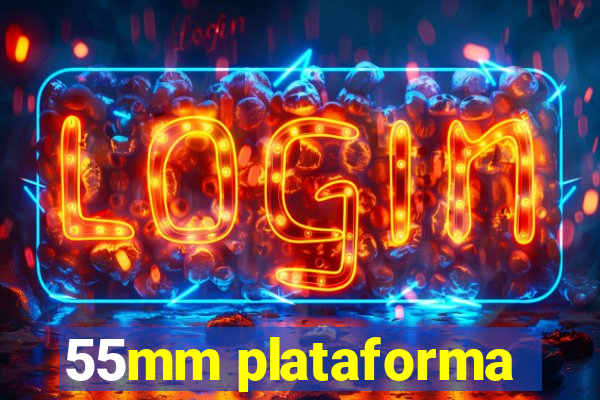 55mm plataforma