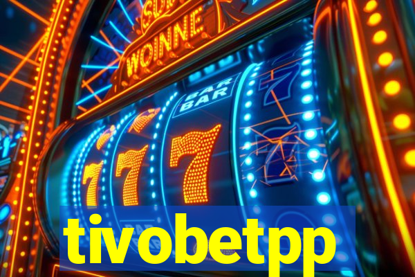 tivobetpp