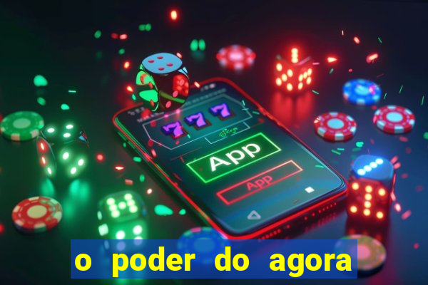 o poder do agora pdf google drive