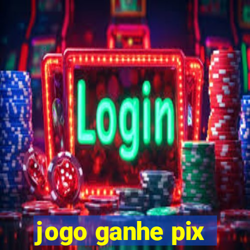 jogo ganhe pix