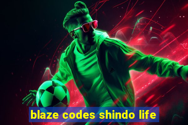 blaze codes shindo life