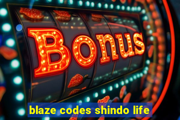 blaze codes shindo life