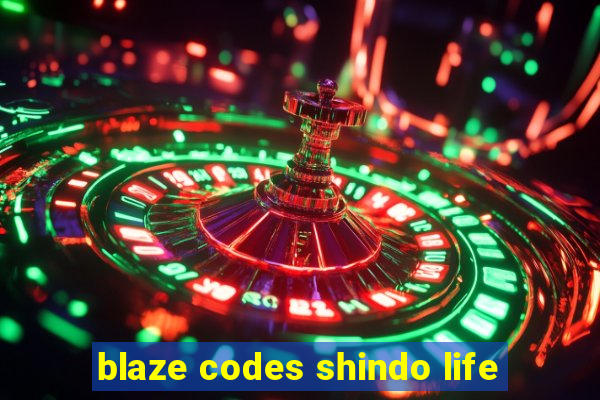 blaze codes shindo life