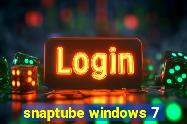 snaptube windows 7