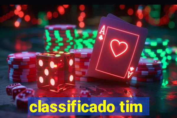 classificado tim