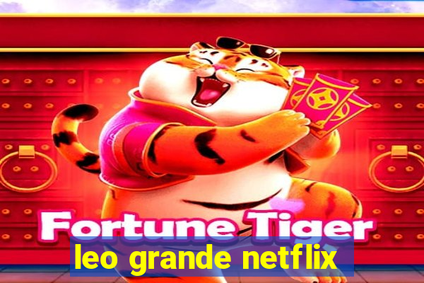 leo grande netflix