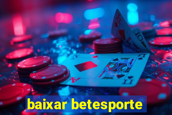 baixar betesporte