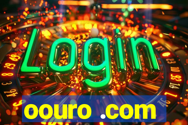 oouro .com