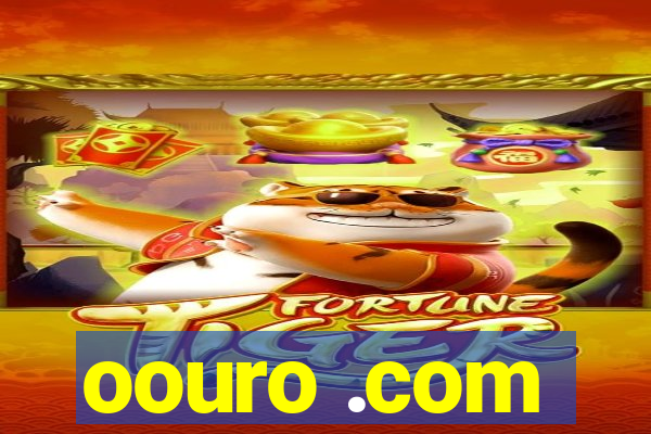 oouro .com