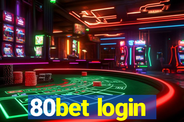 80bet login