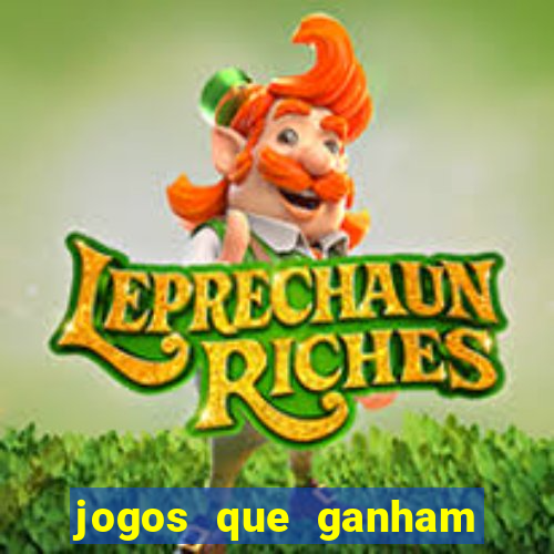 jogos que ganham dinheiro sem precisar depositar