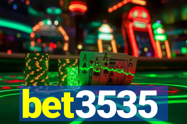 bet3535