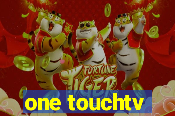 one touchtv