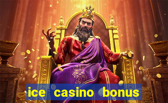 ice casino bonus 25 euro