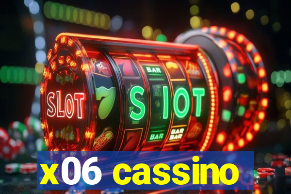 x06 cassino