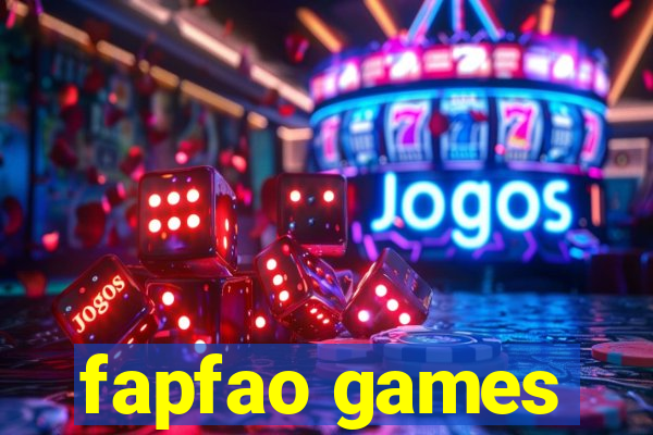 fapfao games