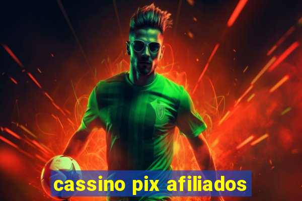 cassino pix afiliados