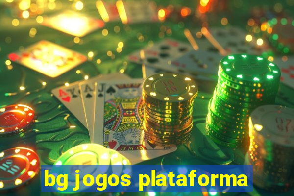 bg jogos plataforma