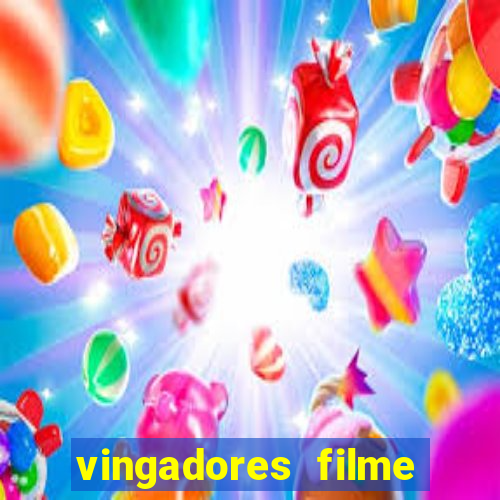 vingadores filme completo dublado google drive