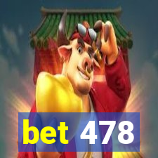 bet 478