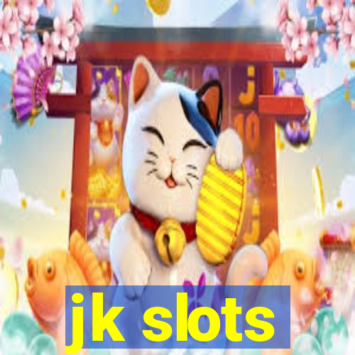 jk slots