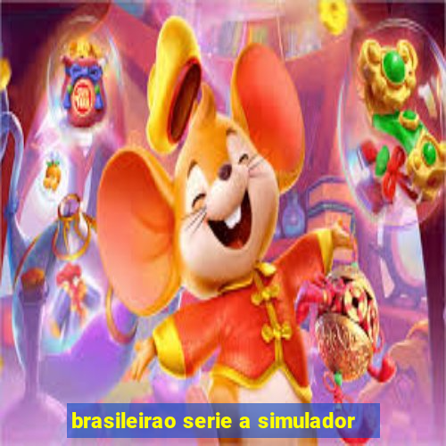 brasileirao serie a simulador