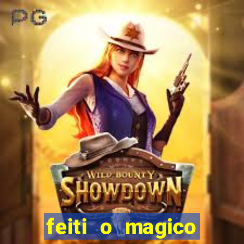 feiti o magico manga ler online