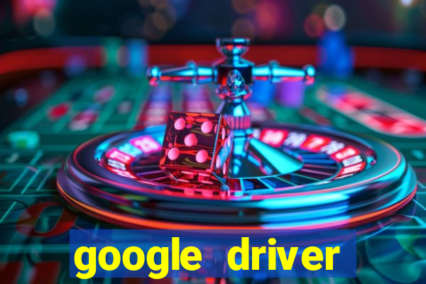 google driver windows 10