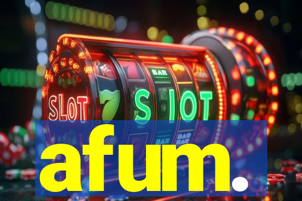 afum.