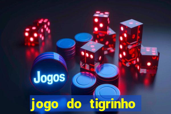 jogo do tigrinho pagando agora