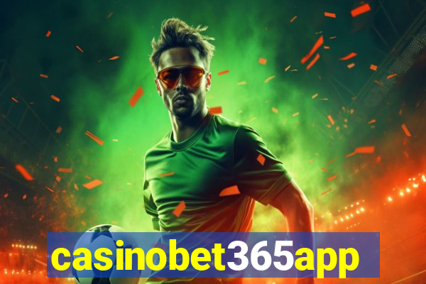 casinobet365app